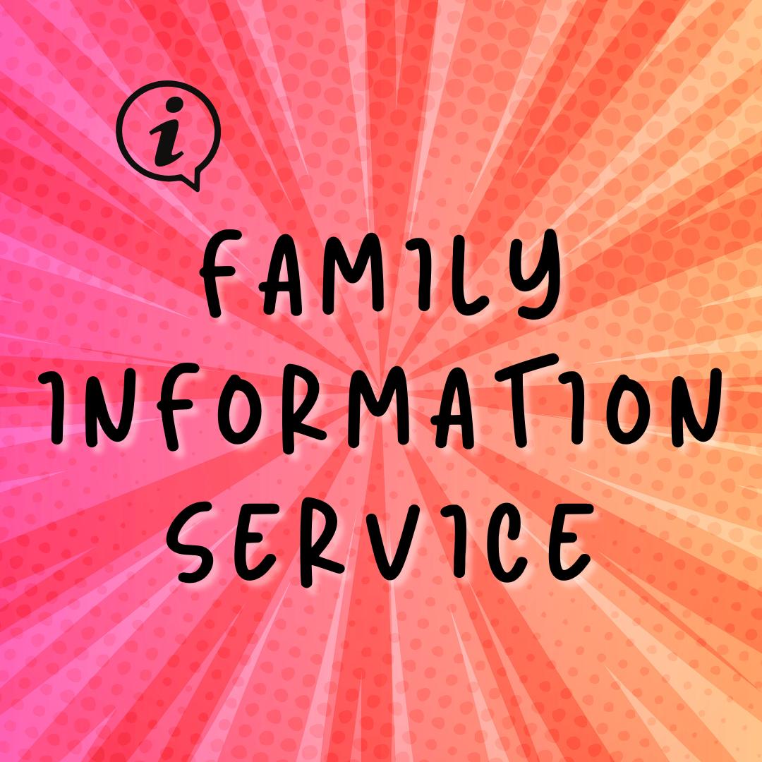 Family Information Service text on orange background
