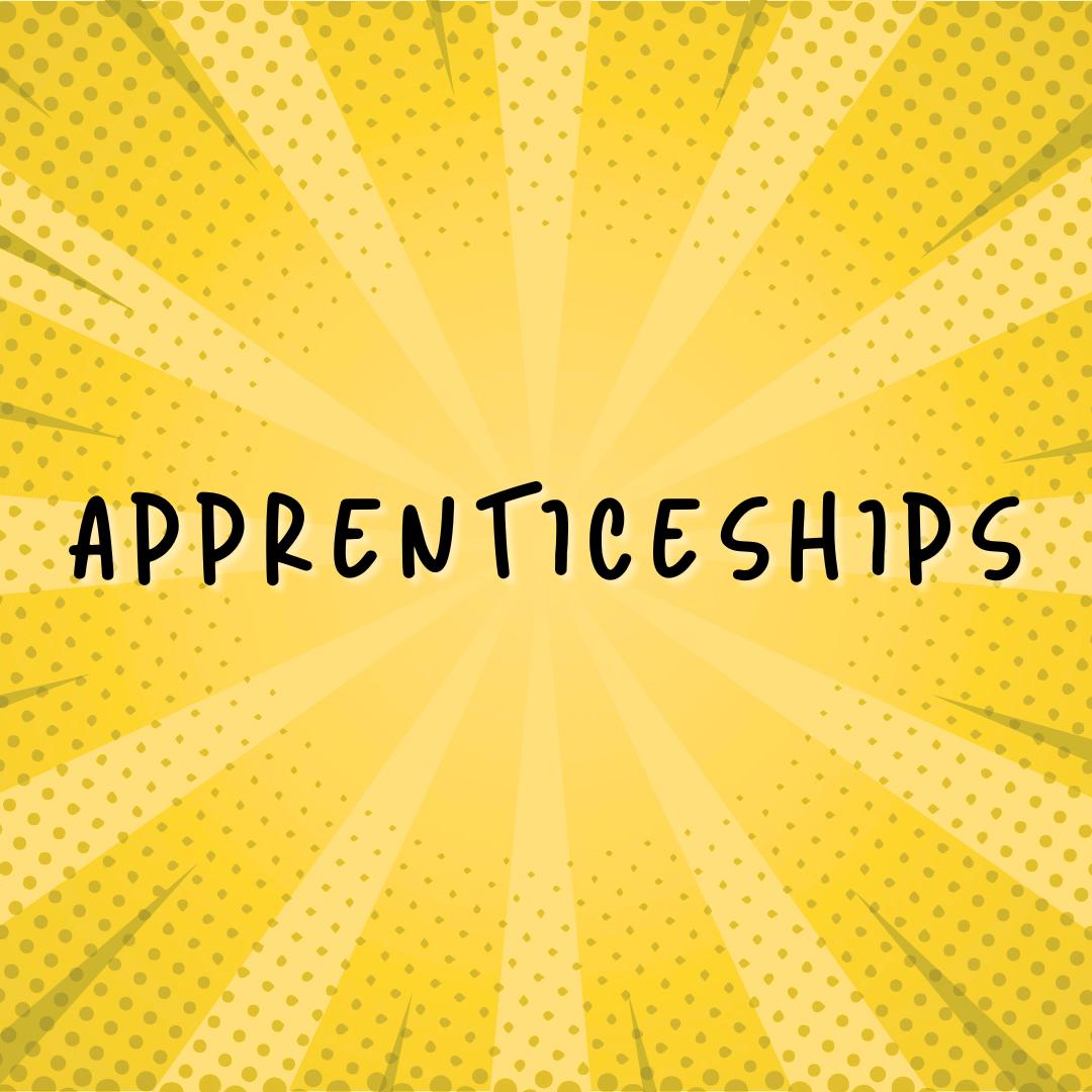 Apprenticeships text on yellow background