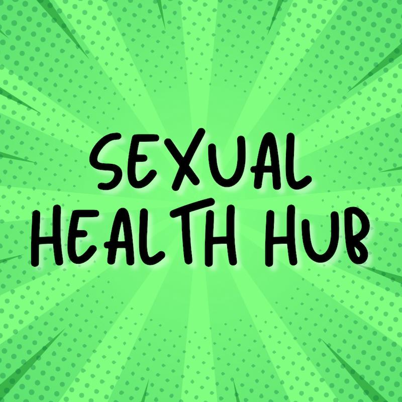 Green background with text 'Sexual Health Hub'