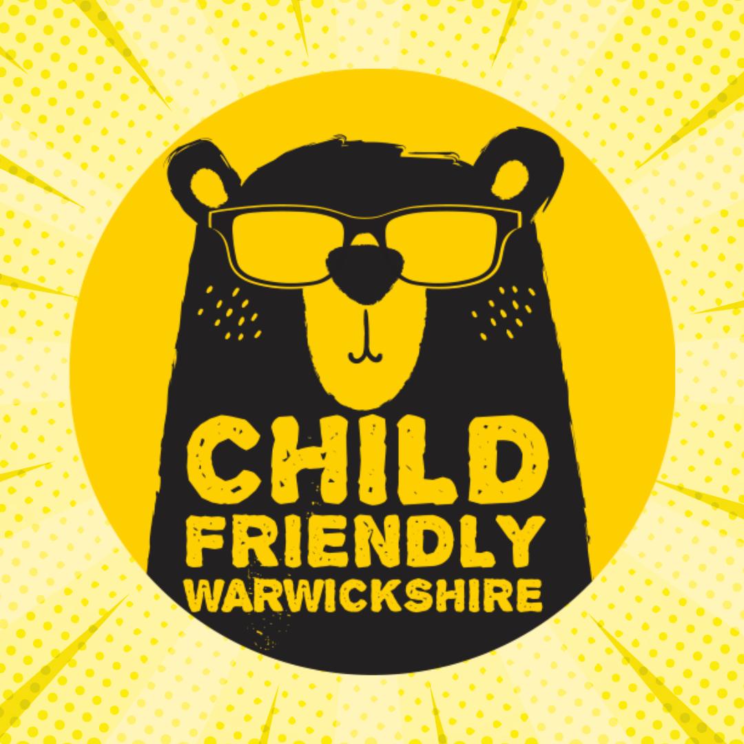 Child Friendly Warwickshire text on yellow background