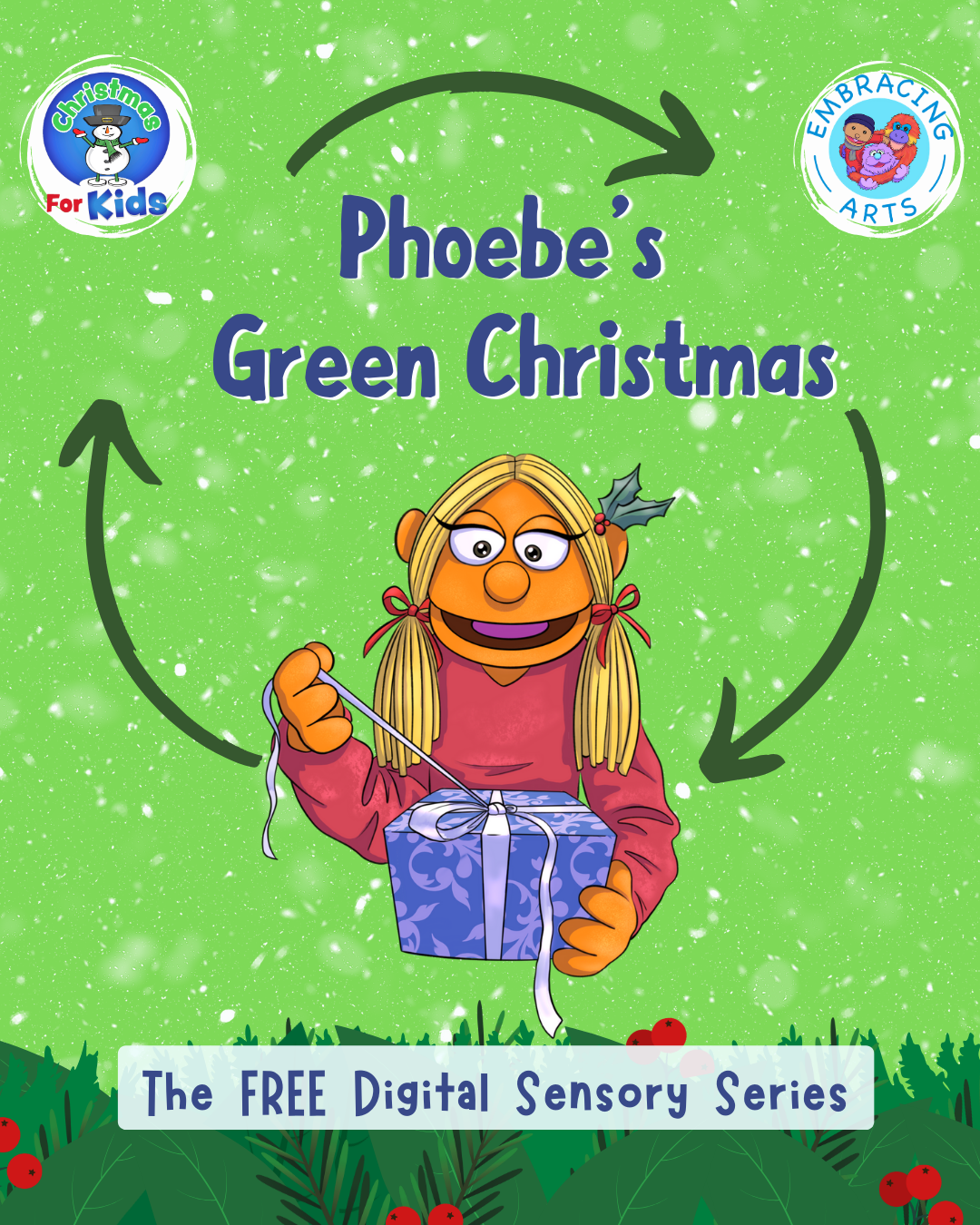 Phoebe’s Green Christmas: A FREE Digital Sensory Show