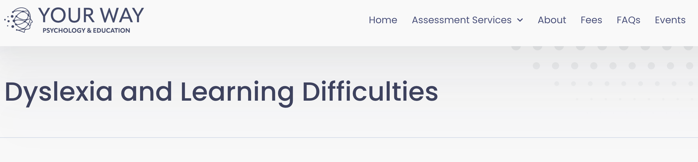 Dyslexia and Cognitive Assessments - Your Way Psychology & Education